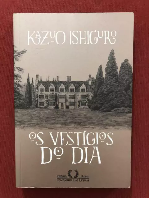 Livro - Os Vestígios Do Dia - Kazuo Ishiguro - Companhia Das Letras - Seminovo