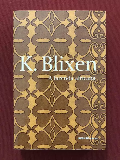 Livro - A Fazenda Africana - K. Blixen - SESI-SP - Seminovo