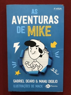 Livro - As Aventuras De Mike - Gabriel Dearo - Ed. Planeta