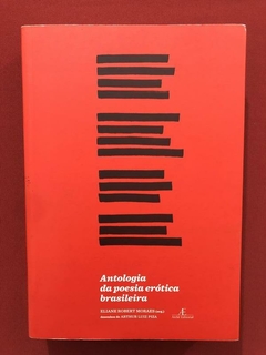 Livro - Antologia Da Poesia Erótica Brasileira - Seminovo