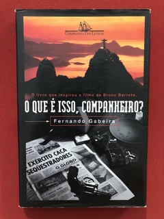 Livro - O Que É Isso, Companheiro? - Fernando Gabeira