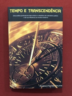 Livro- Tempo E Transcendência- Rabino Faivish Dalfin - Semin