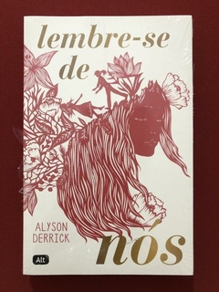 Livro - Lembre-se De Nós - Alyson Derrick - Ed. Alt - Novo