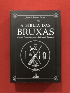 Livro - A Bíblia Das Bruxas - Junet & Stewart Farrar - Semin