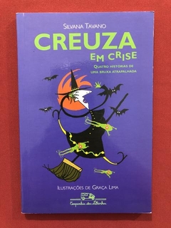 Livro - Creuza Em Crise - Silvana Tavano - Seminovo