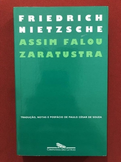 Livro - Assim Falou Zaratustra - Nietzsche - Cia Das Letras