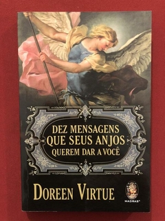 Livro- Dez Mensagens Que Seus Anjos Querem Dar A Você- Semin