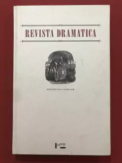 Livro - Revista Dramatica - Edição Fac-Similar - Edusp - Seminovo
