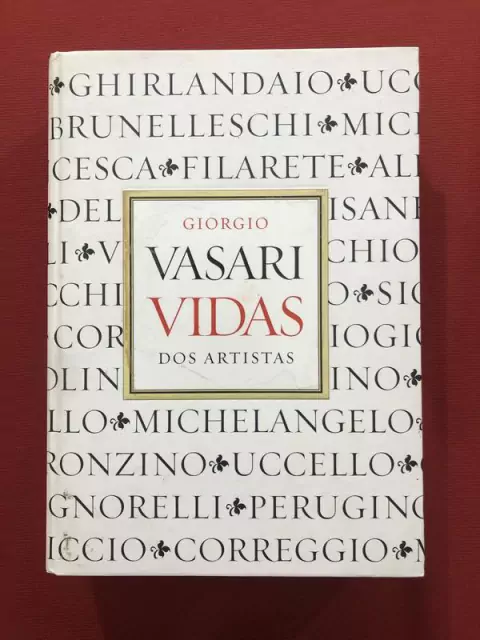 Livro - Vidas Dos Artistas - Giorgio Vasari - Martins Fontes