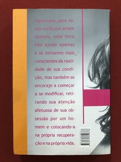 Livro - Mulheres Que Amam Demais - Robin Norwood - ARX - comprar online