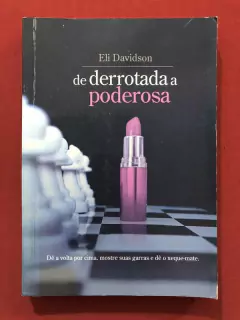 Livro - De Derrotada A Poderosa - Eli Davidson - Vida E Consciência