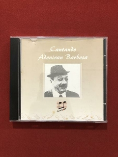 CD - Adoniran Barbosa - Cantando Adoniran Barbosa - Nacional