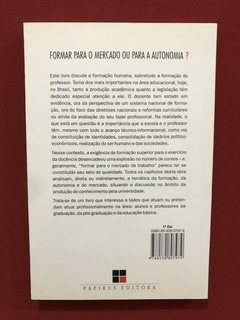 Livro - Formar Para O Mercado Ou Para A Autonomia - Seminovo - comprar online