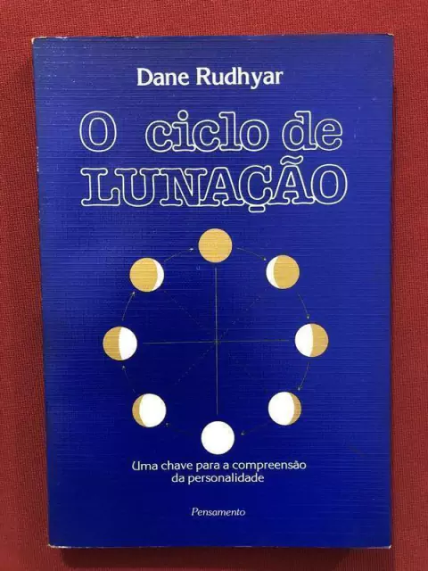 Livro - O Ciclo De Lubação - Dane Rudhyar - Pensamento