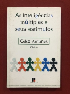 Livro- As Inteligências Múltiplas E Seus Estímulos - Celso Antunes