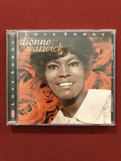 CD - Dionne Warwick - Love Songs - Importado - Seminovo