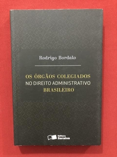 Livro- Os Órgãos Colegiados No Direito Administrativo- Semin