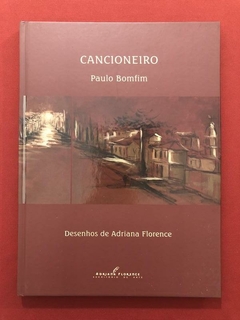 Livro - Cancioneiro - Paulo Bomfim - Adriana Florence - Seminovo na internet