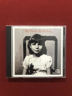 CD - Barbra Streisand - My Name Is Barbra- Importado- Semin.