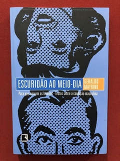 Livro - Escuridão Ao Meio-Dia - Geraldo Mayrink - Ed. Record