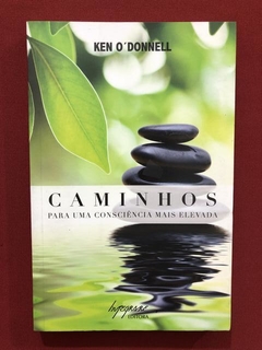 Livro - Caminhos Para Uma Consciência Mais Elevada - Semin.