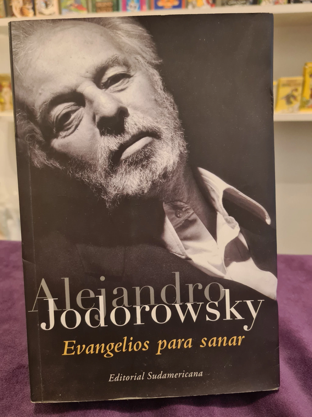LIBRO FIRMADO Alejandro Jodorosky - Evangelios para Sanar
