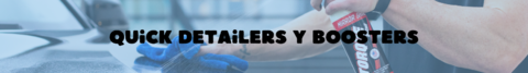 Banner de la categoría Quick Detailers y Boosters
