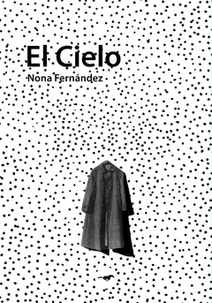 El cielo, por Nona Fernández