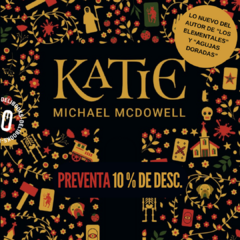 KATIE, POR MICHAEL MCDOWELL - comprar online