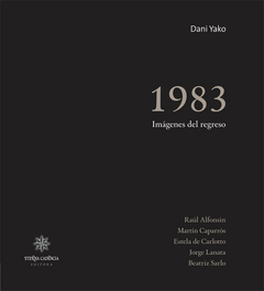 1983. imágenes del regreso. - dani yako - comprar online