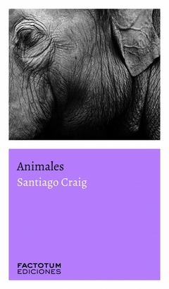 Animales, por Santiago Craig