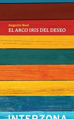 el arco iris del deseo - augusto boal - comprar online