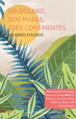 UN OCÉANO, DOS MARES, TRES CONTINENTES - WILFRIED N´SONDÉ