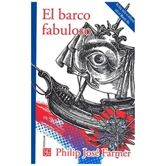 el barco fabuloso - philip jose farmer