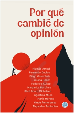 ¿por qué cambié de opinión? - aa.vv.