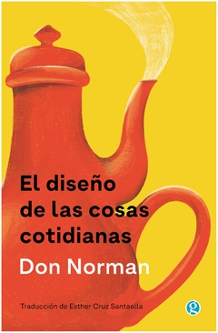 el diseño de las cosas cotidianas - don norman - DELIBOOKS