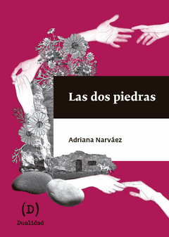 las dos piedras - adriana narváez