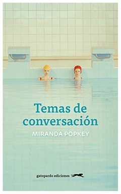 temas de conversacion - miranda popkey