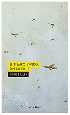 el tiempo vivido, sin su fluir - lucinda riley