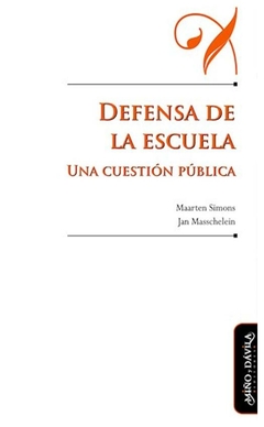 defensa de la escuela: una cuestión pública - paullina simons