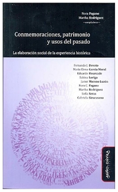 conmemoraciones, patrimonio y usos del pasado. - beatrice rodriguez