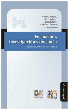 formación, investigación y docencia: ciclo de licenciatura 1 - víctor andr - adriana díaz víctor andreoli