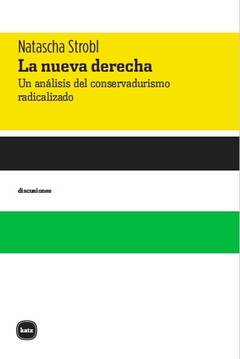 la nueva derecha, por natascha strobl - comprar online