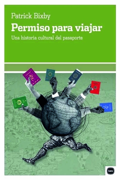 permiso para viajar, por patrick bixby - comprar online