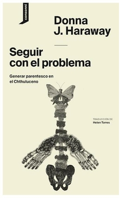 seguir con el problema - donna haraway