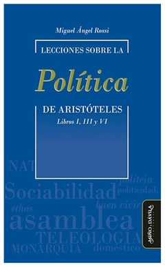 lecciones sobre la 'politica' de aristoteles - cabaña angel