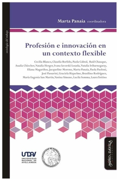 profesión e innovación en un contexto flexible - marta panaia - marta panaia