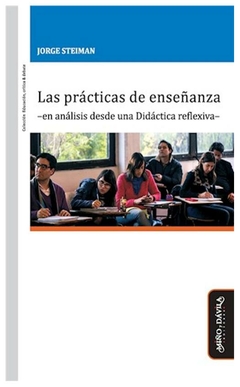 las practicas de enseñanza - jorge steiman