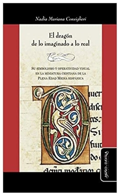 el dragon de lo imaginado a lo real - consiglieri