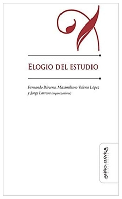 elogio del estudio - agostina luz lopez